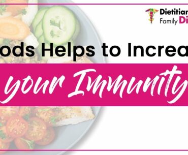 Foods helps to Increase your Immunity in Corona Virus -Dietitian Shreya