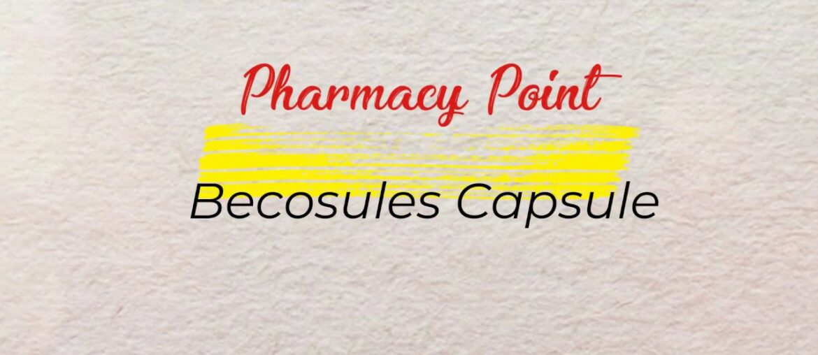 Becosule Capsule Increase Immunity | Pharmacy Point