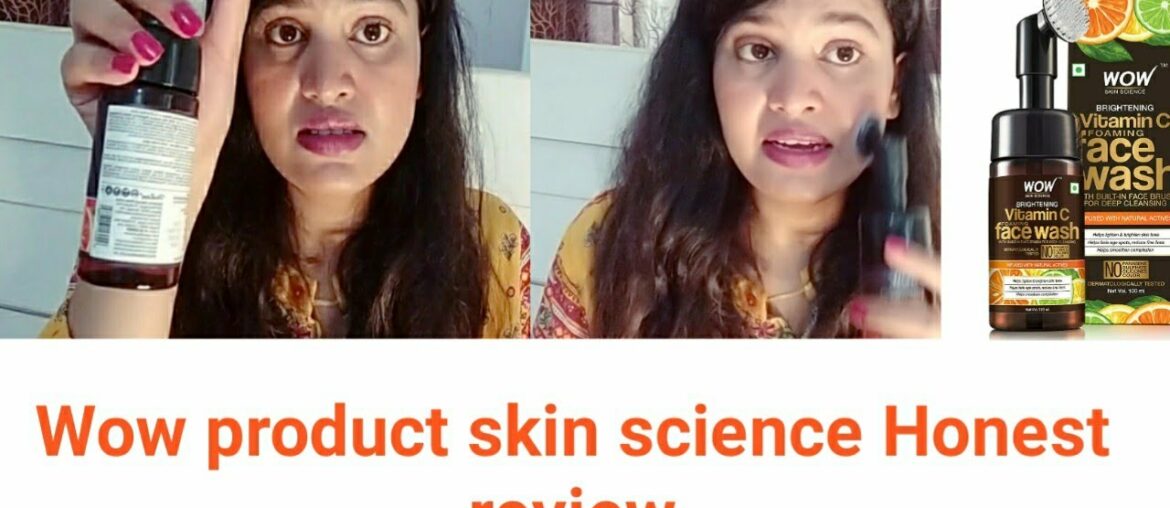 Wow Skin Science Vitamin C Facewash / Honest Review