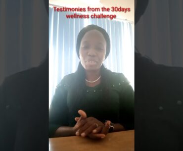 Testimonies from the 30days Wellness Challenge