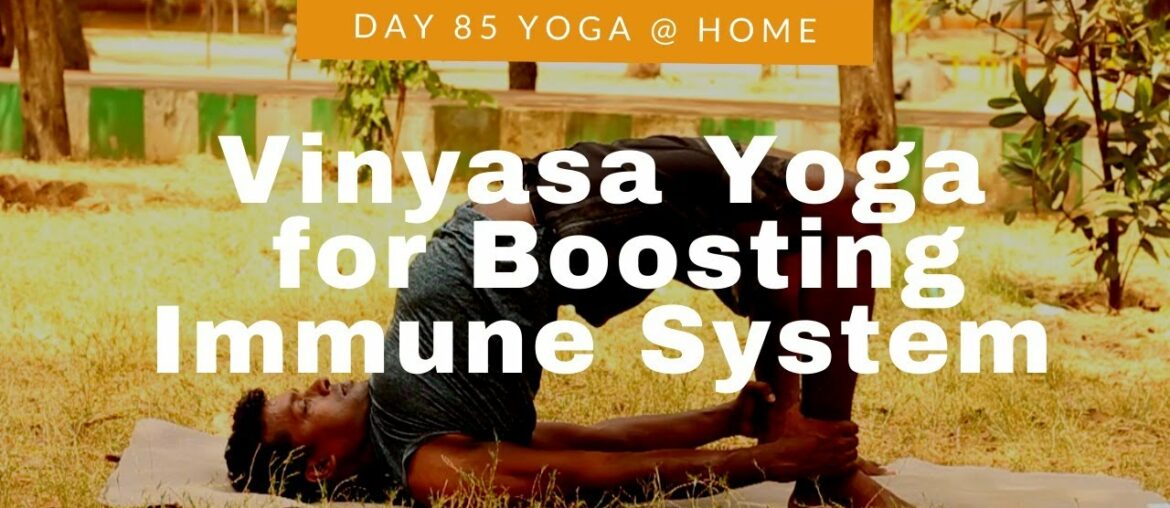 Day 85: Vinyasa Yoga for Boosting Immune System I YogaVanam I Live I Vijay Rampal