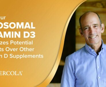 Dr. Mercola Introduces the Liposomal Vitamin D Supplement