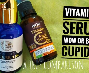 Wow Vitamin C 20% serum Vs Body Cupid Vitamin C face serum | A true comparison | Oily sensitive skin