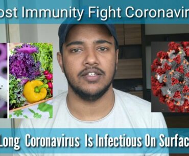 HOW LONG CORONAVIRUS LIVE ON SURFACE???|| BOOST YOUR IMMUNITY TO FIGHT AGAINST CORONAVIRUS.