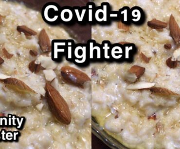 |Covid-19 Oats | Covid-19 Fighter| Healthy Oats | Covid-19 recipe|Immunity Booster | The Masala jar|