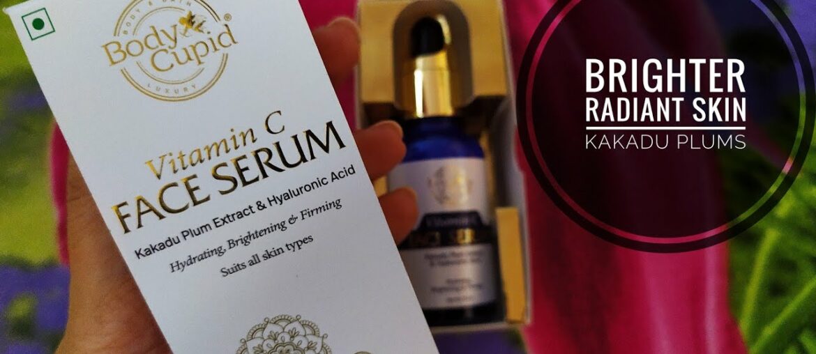 Body Cupid Vitamin C (Kakadu Plum Extract) Facial Serum | Detailed Review | ThatScholarGirl