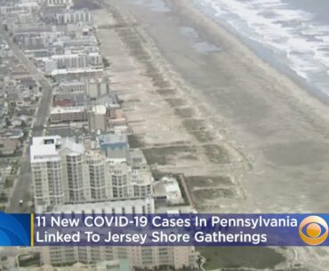 11 New Coronavirus Cases In Pennsylvania Linked To Jersey Shore Beach House Gatherings