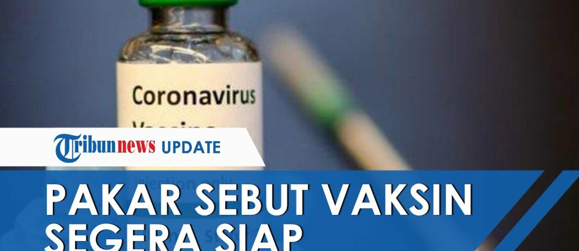 Pakar China Klaim Vaksin Covid-19 Segera Siap Digunakan Akhir Tahun hingga Kecam Herd Immunity