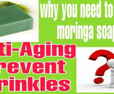 Stay young forever with Moringa soap.