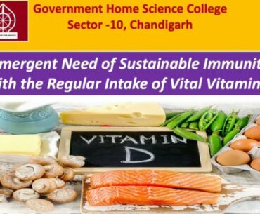 Emergent Need of Sustainable Immunity with the Regular Intake of Vital Vitamin D ! GHSC-10, Chd.