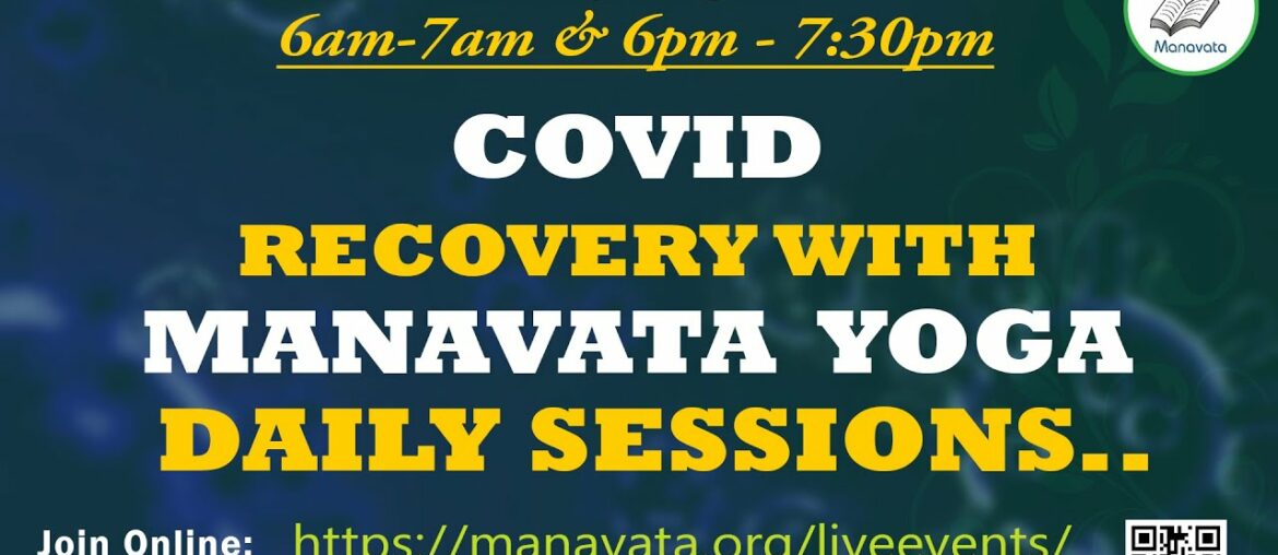 Covid recovery with Manavata  Yoga Daily Sessions..| Yoga for Immunity | #manavata