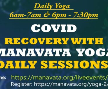 Covid recovery with Manavata  Yoga Daily Sessions..| Yoga for Immunity | #manavata