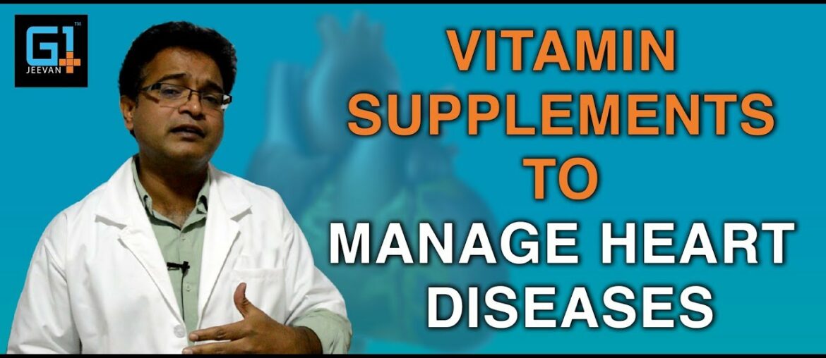 Does taking vitamin supplements help in dealing heart problems?