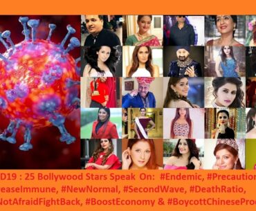 COVID19: 25 Bollywood Stars Speak On #Precautions, #NewNormal,  #FightBack & #BoycottChineseProducts