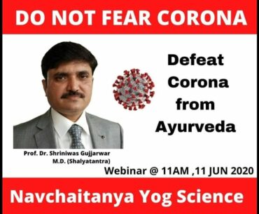 "Defeat Corona Through Ayurveda" by Dr. Shriniwas Gujjarwar, Boost Your Immunity, Fightback COVID19