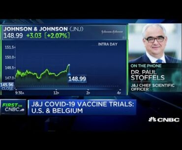 J&J chief scientific officer on Covid-19 vaccine trials in U.S., Belgium