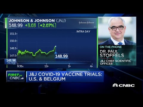 J&J chief scientific officer on Covid-19 vaccine trials in U.S., Belgium