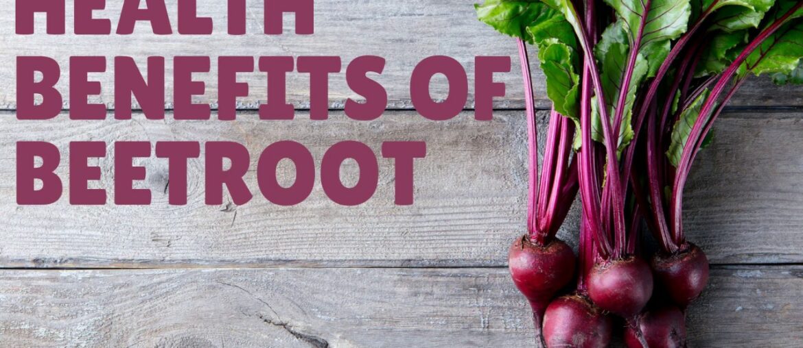 Health Benefits and Nutrition Facts Of Beetroot Per 100G - Vitamins, Iron, Calcium, Magnesium.