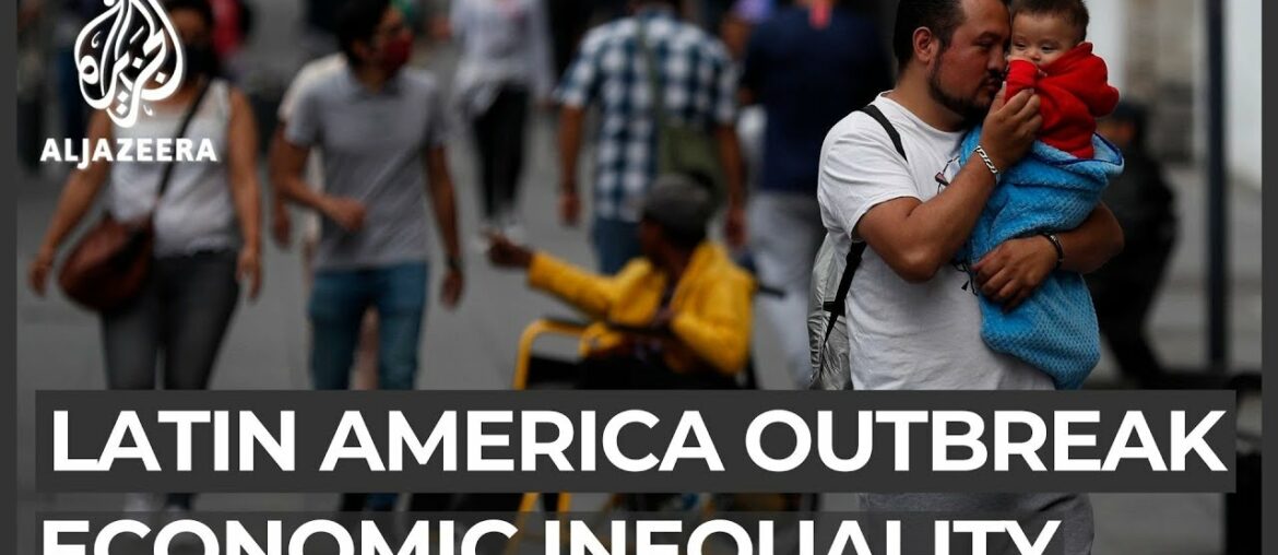 Latin America: Economic inequality makes coronavirus worse