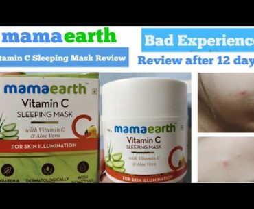 Mamaearth Vitamin C Sleeping Mask Review || My experience with the product + live clips & Raw review