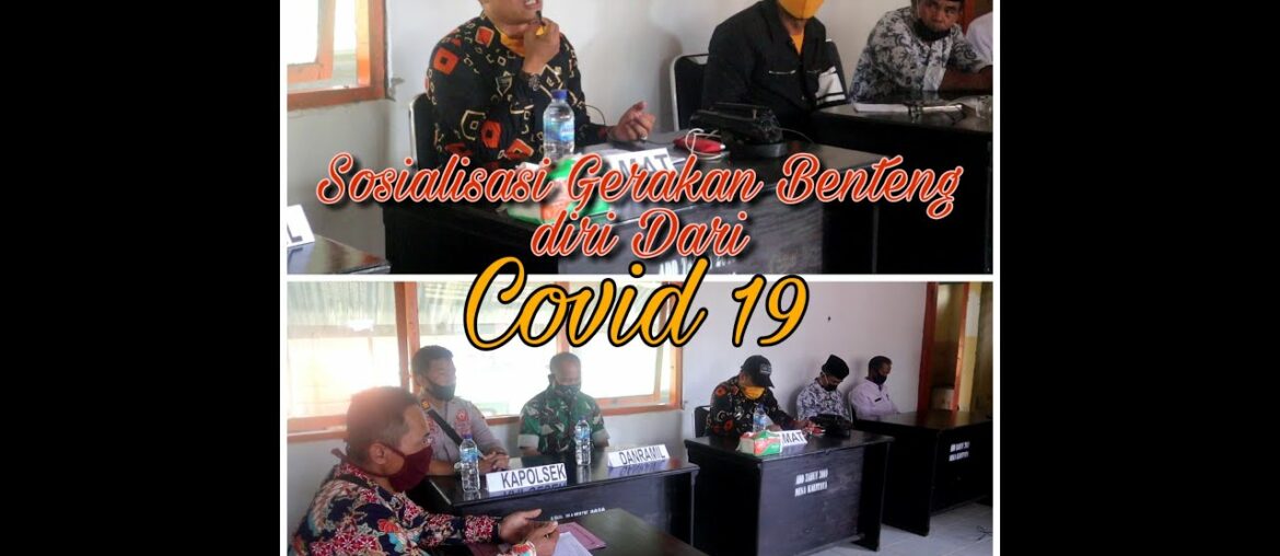 Sosialisasi Gerakan Benteng Diri Dari COVID 19