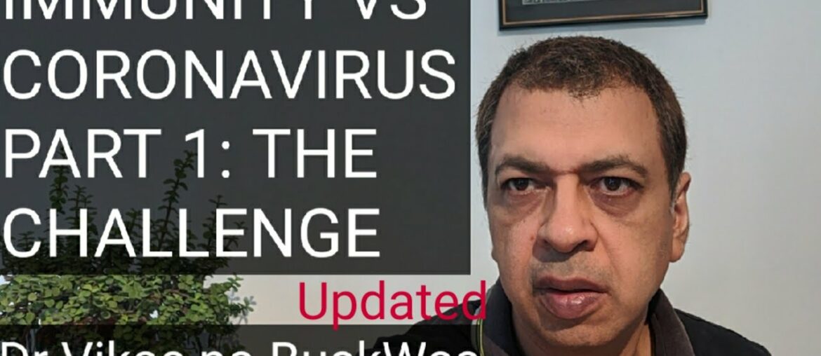 Immunity vs CoronaVirus Part 1: The Little Challenges (Anti-ageing) ( Hinglish)