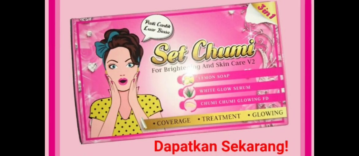 SET CHUMI 3IN1 SYANEM BEAUTY