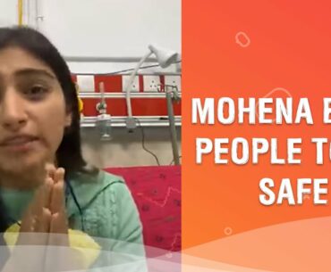 Mohena Kumari Singh begs people to be safe and break the Coronavirus chain | Full