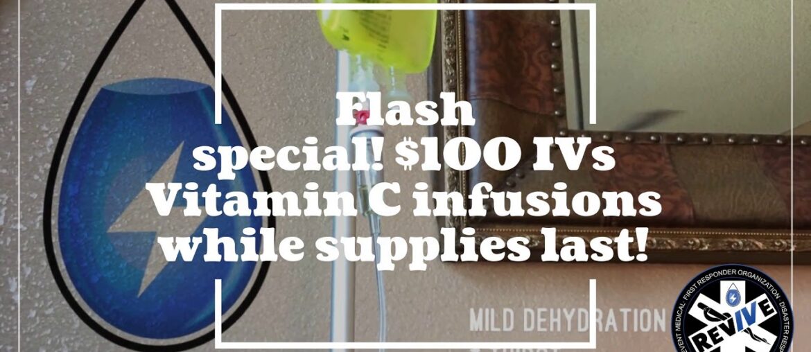 Flash special! $100 IVs Vitamin C infusions while supplies last!