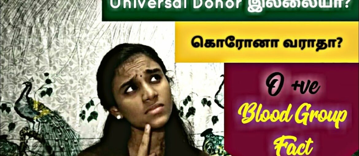 O positive - corona virus immune?, universal donor? - Know the Facts | Tamil | Spicy Kannamma