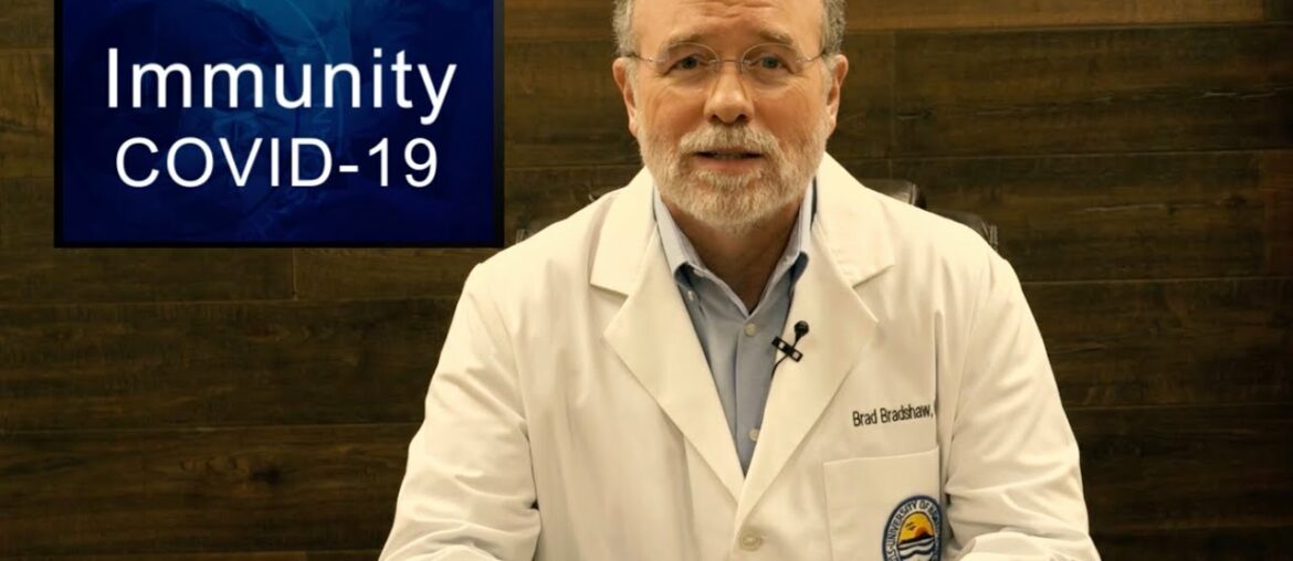 Dr. Bradshaw explains Coronavirus immunity.