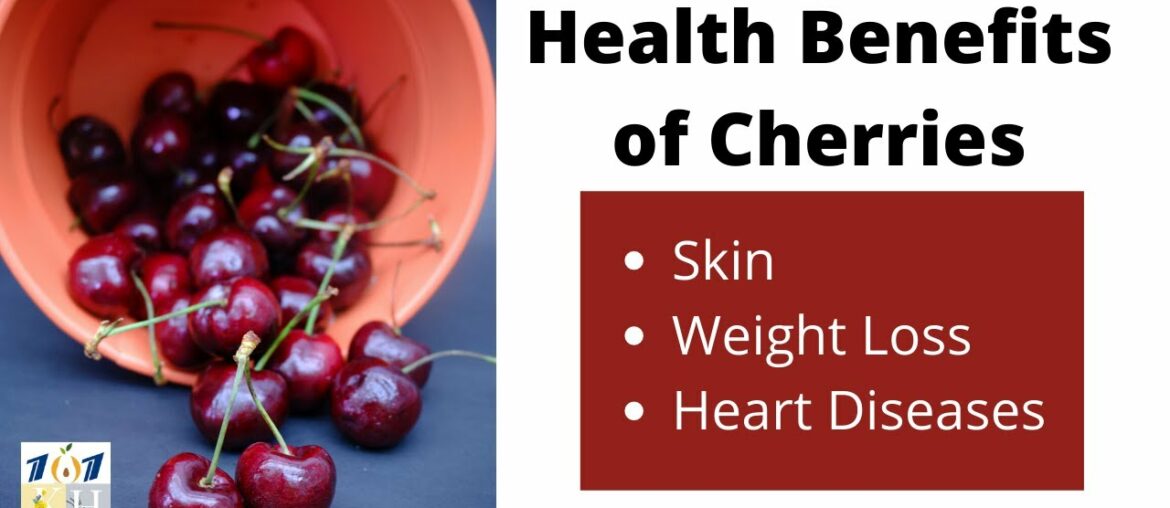 Health Benefits of Cherries | Nutritional Value of Cherries