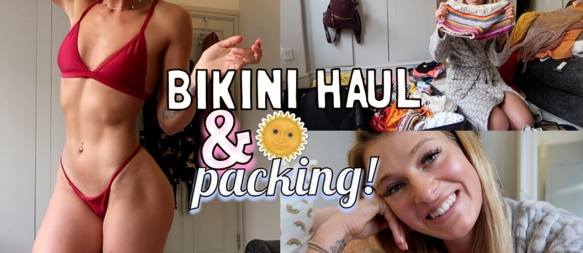 HUGE BIKINI HAUL & PACK FOR BALI WITH ME | WHAT'S IN MY SUITCASE