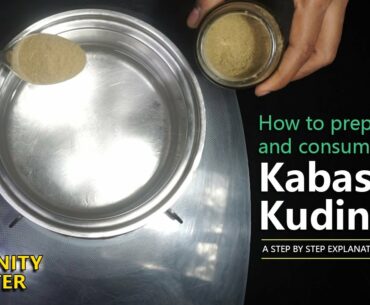 Kabasura Kudineer || COVID 19 || Govt Recommendation || Immunity Booster || Step by step explanation