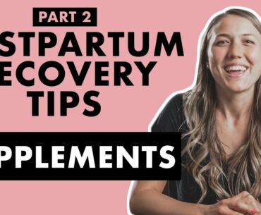 10 Best SUPPLEMENTS for POSTPARTUM RECOVERY | Birth Doula