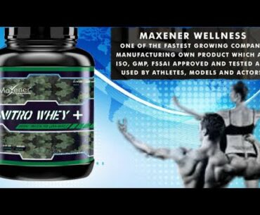 NITRO WHEY PLUS | MAXENER WELLNESS