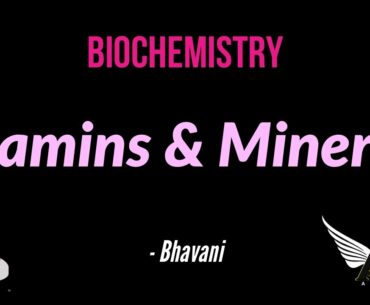 Vitamins & Minerals | Biochemistry | Agam Webinars