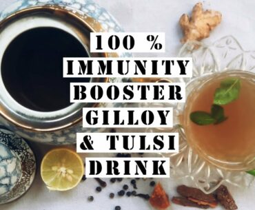 Coronavirus : Immunity Booster Gilloy and Tulsi kadha Recipe | Health boost