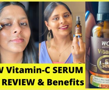 WOW VITAMIN C SERUM COMPLETE REVIEW AND DEMO | Srishti’s Diary