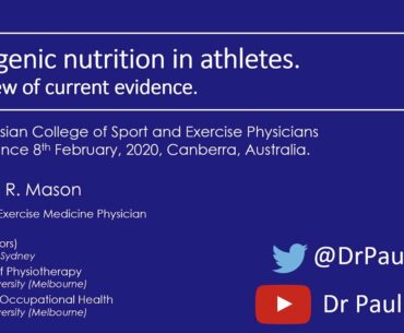 Dr. Paul Mason - 'Ketogenic nutrition in athletes: A review of current evidence'