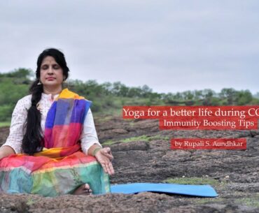 Yoga to stay healthy amid Covid-19 | Immunity Boosting Tips | By Rupali S. Aundhkar.