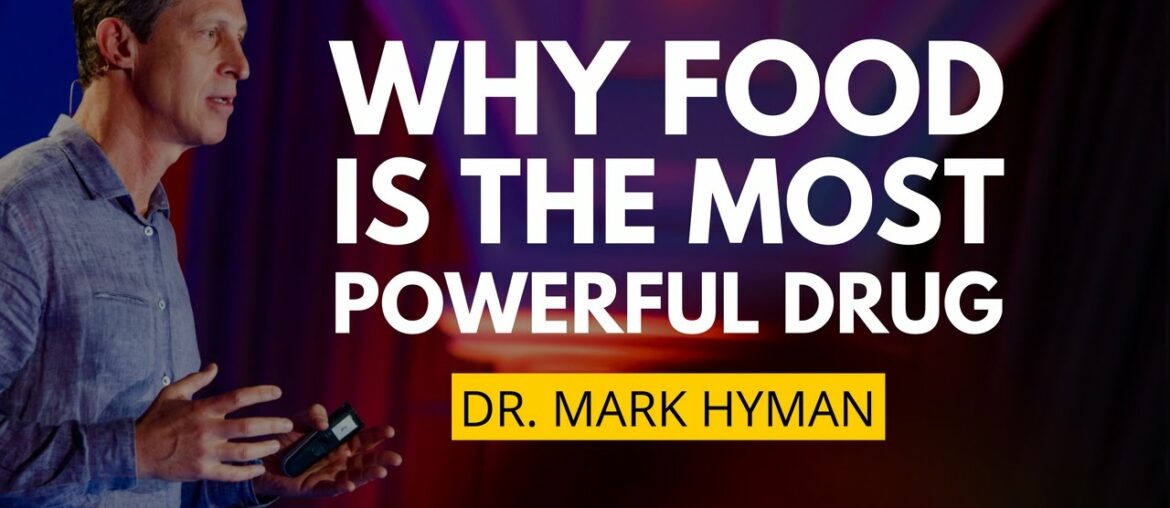 Food As Medicine Preventing & Treating | Dr. Mark Hyman