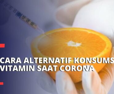 Injeksi Vitamin, Salah Satu Cara Cegah Virus Corona