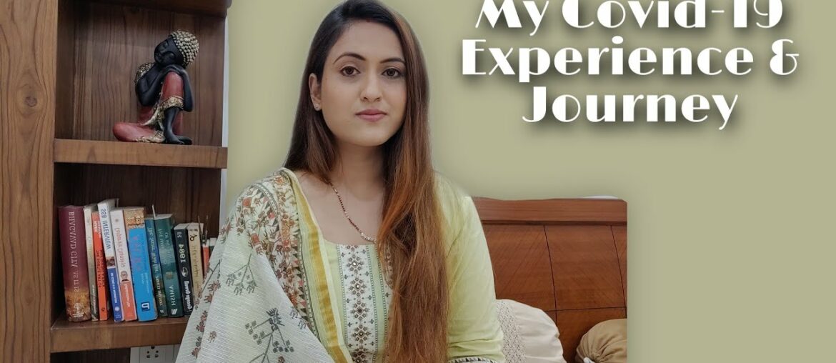 My Covid-19 Experience | How I fought with Corona Virus || Neelima Gupta