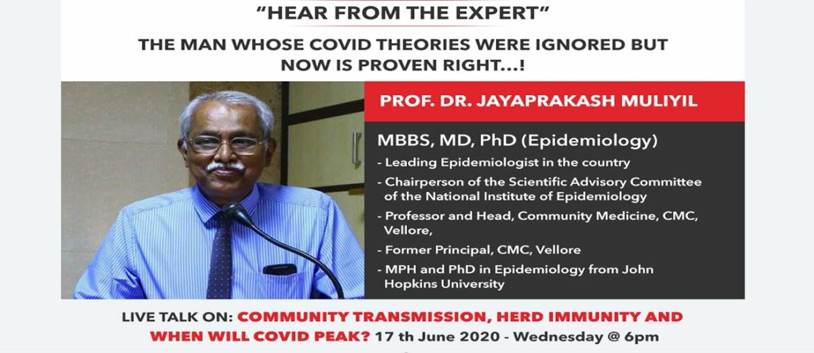 Community Transmission, Herd Immunity and When will COVID Peak - Dr. Jayaprakash Muliyil