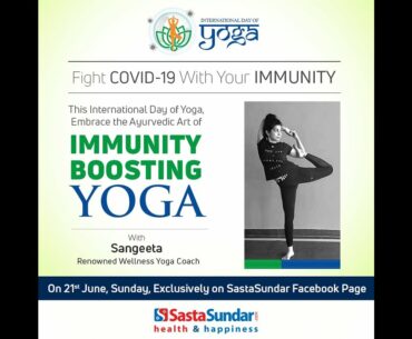 Fight COVID-19 with Your Immunity: Learn the Art of Immunity Boosting Yoga