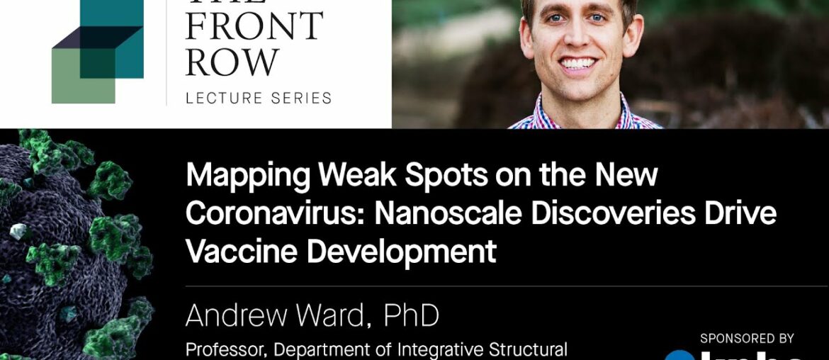 Mapping Weak Spots on the New Coronavirus: Nanoscale Discoveries Drive Vaccine Development