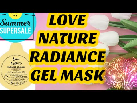 Love nature radiance gel mask | Review of Oriflame mask | vitamin c facemask |summer face mask