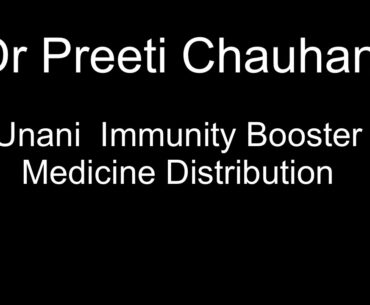 #covid19 Unani Immunity Booster Medicine Distribution | Dr. Preeti Chauhan
