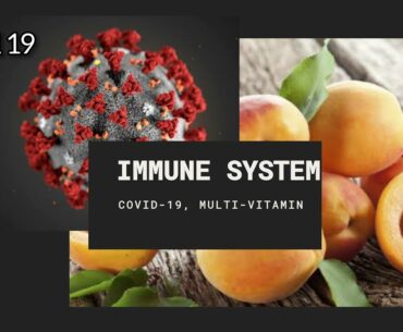 Multi-Vitamin | Boost Your Immune System | COVID-19 | Amazing Benefits Of Apricots | Home Remedy